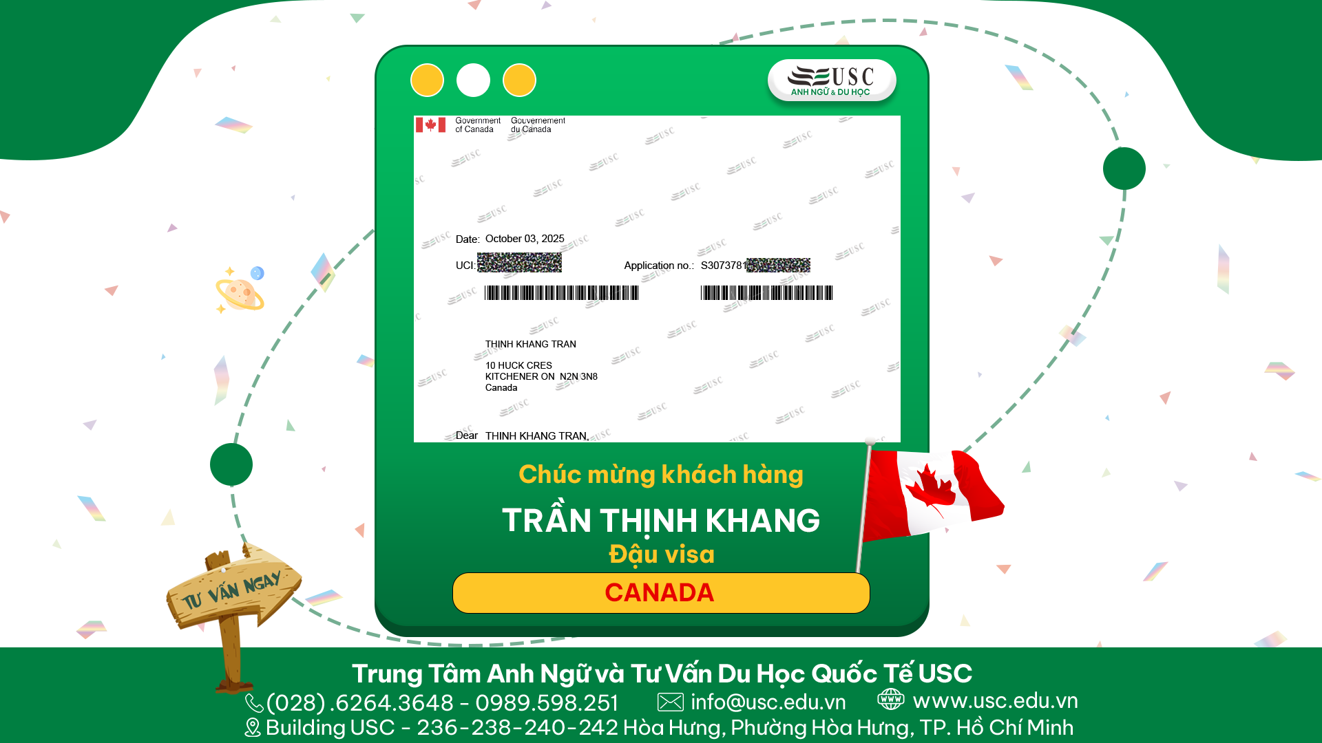 CHÚC MỪNG KHÁCH HÀNG CỦA USC ĐÃ ĐƯỢC LÃNH SỰ QUÁN CANADA CẤP VISA