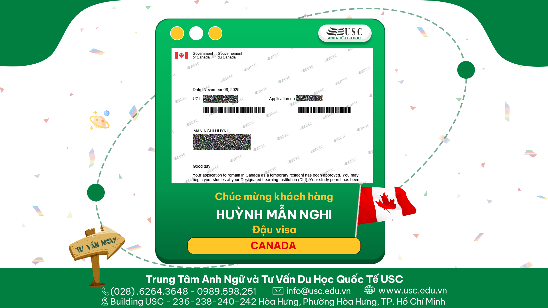 CHÚC MỪNG KHÁCH HÀNG CỦA USC ĐÃ ĐƯỢC LÃNH SỰ QUÁN CANADA CẤP VISA