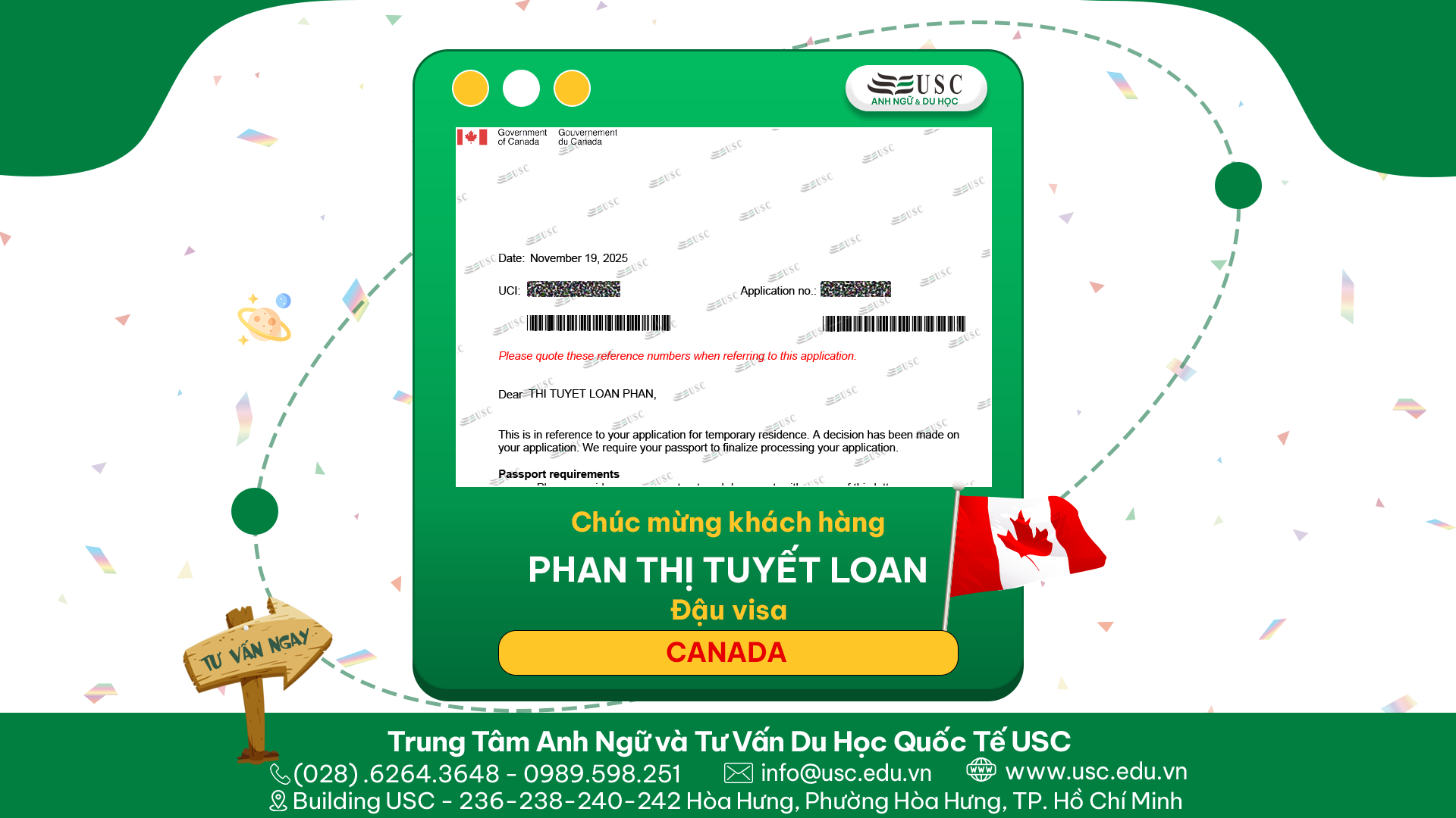 CHÚC MỪNG KHÁCH HÀNG CỦA USC ĐÃ ĐƯỢC LÃNH SỰ QUÁN CANADA CẤP VISA