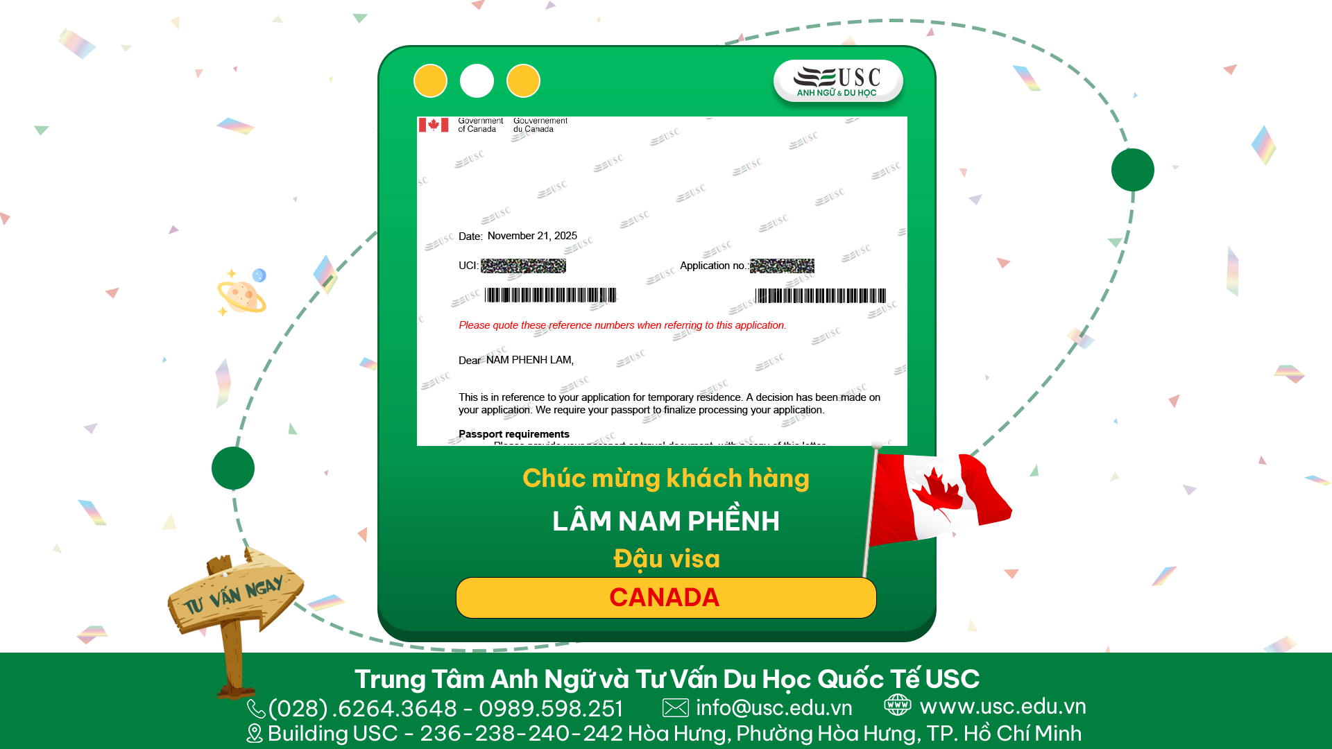 CHÚC MỪNG KHÁCH HÀNG CỦA USC ĐÃ ĐƯỢC LÃNH SỰ QUÁN CANADA CẤP VISA