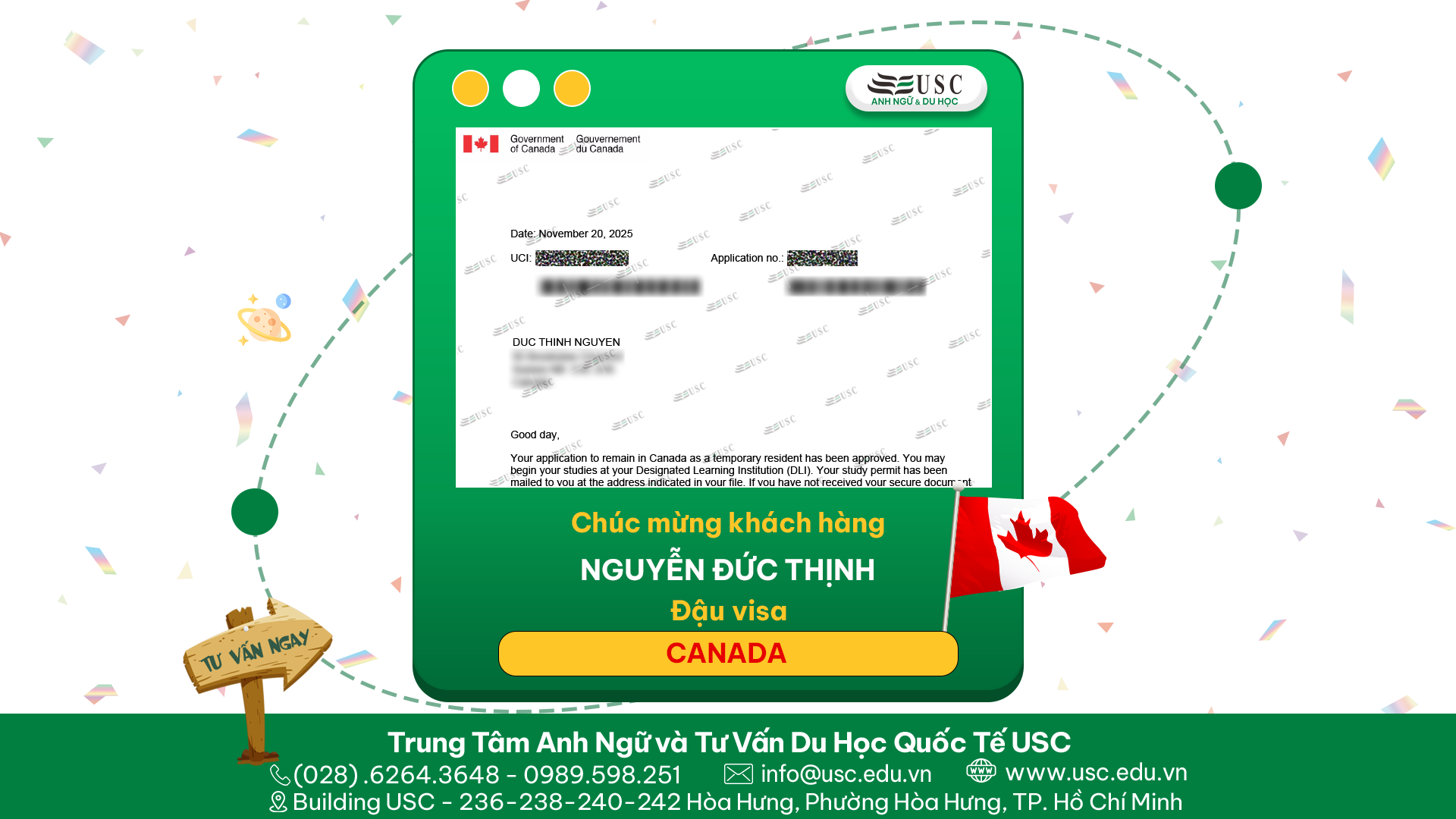 CHÚC MỪNG KHÁCH HÀNG CỦA USC ĐÃ ĐƯỢC LÃNH SỰ QUÁN CANADA CẤP VISA