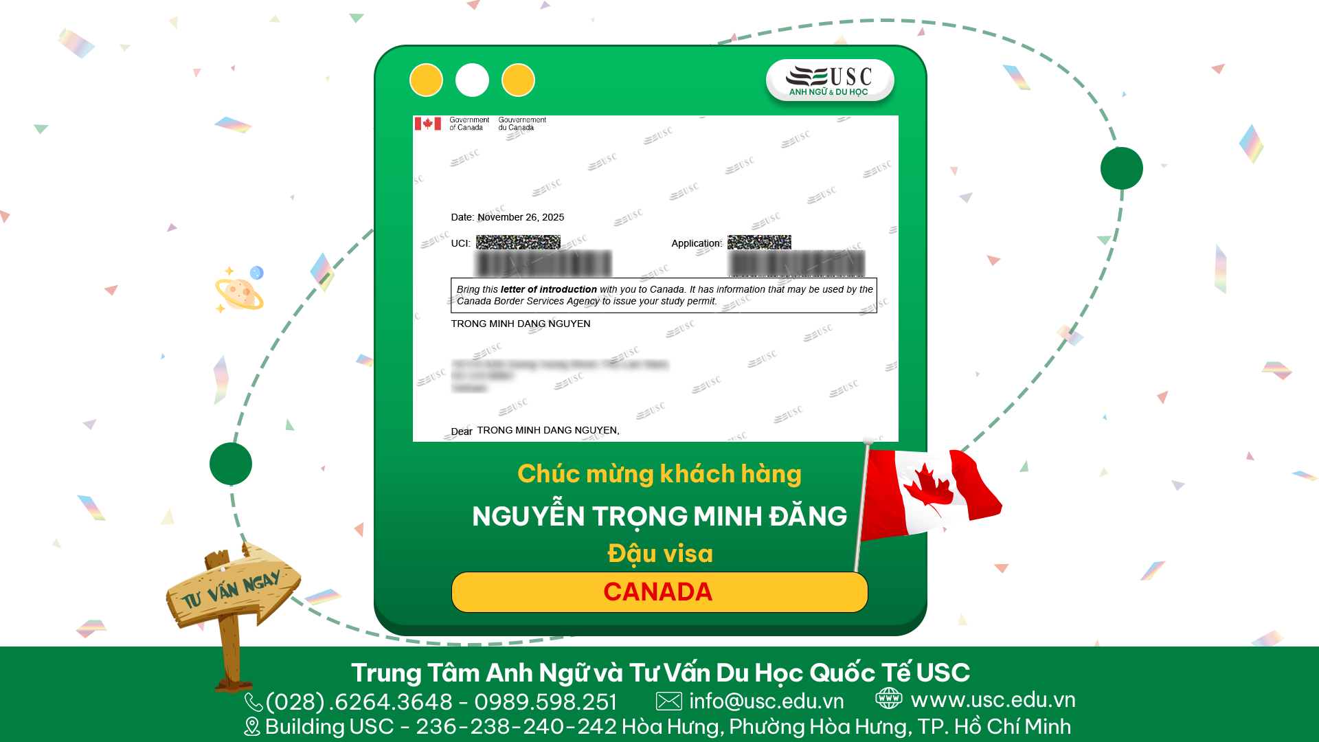 CHÚC MỪNG KHÁCH HÀNG CỦA USC ĐÃ ĐƯỢC LÃNH SỰ QUÁN CANADA CẤP VISA