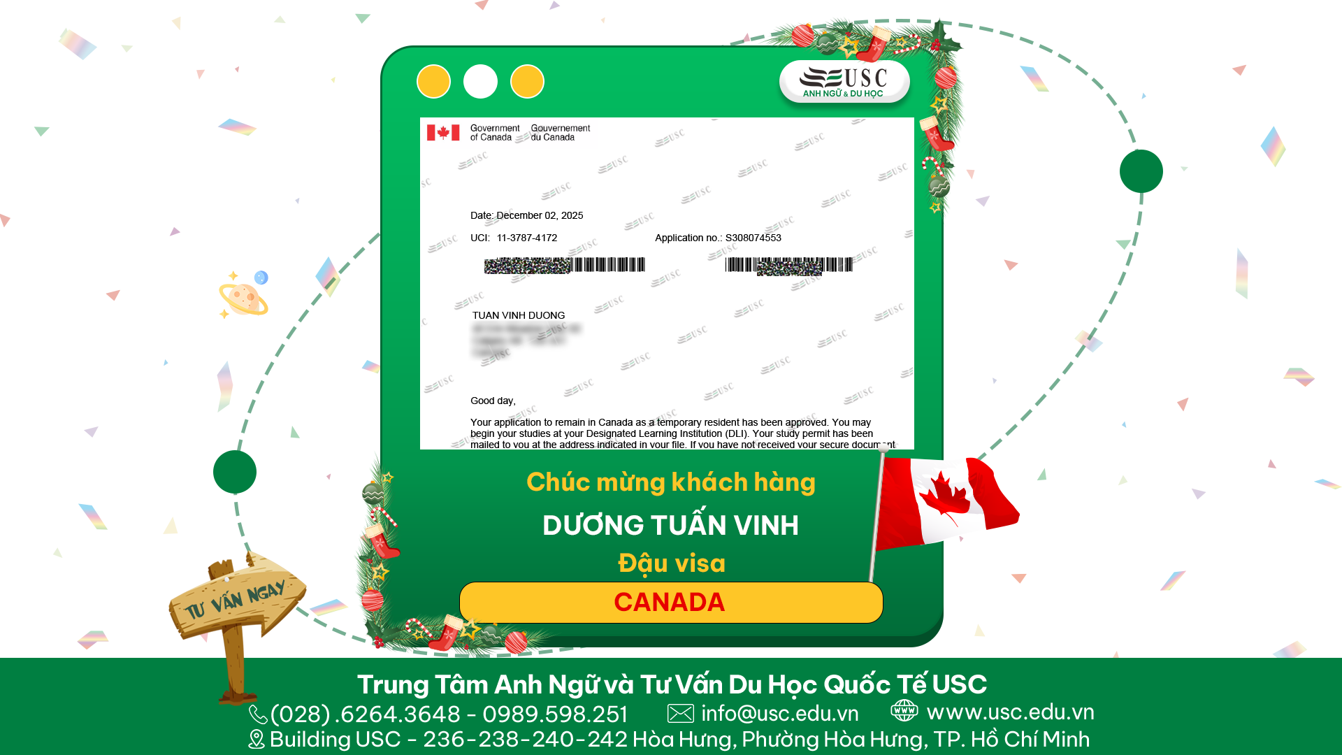 CHÚC MỪNG KHÁCH HÀNG CỦA USC ĐÃ ĐƯỢC LÃNH SỰ QUÁN CANADA CẤP VISA