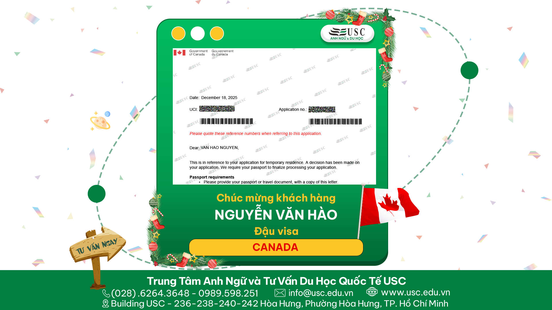 CHÚC MỪNG KHÁCH HÀNG CỦA USC ĐÃ ĐƯỢC LÃNH SỰ QUÁN CANADA CẤP VISA