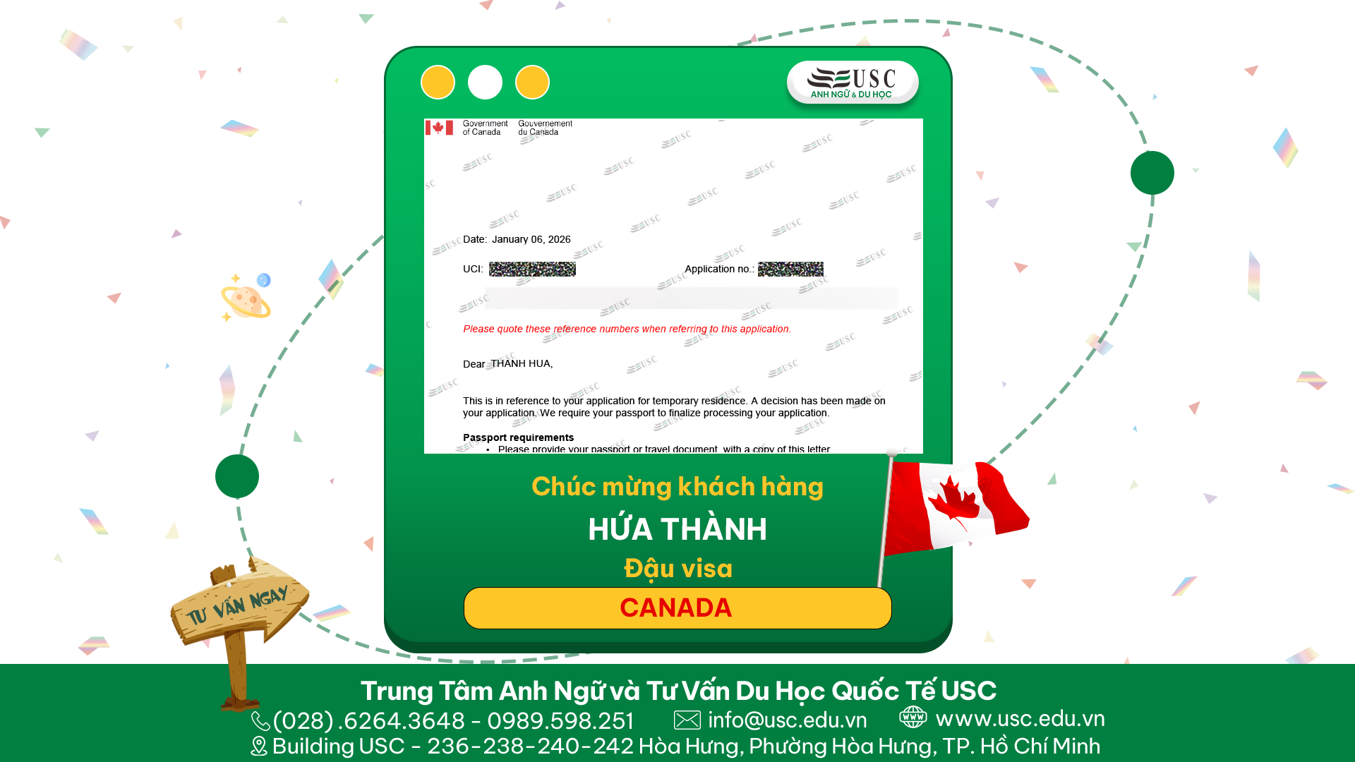 CHÚC MỪNG KHÁCH HÀNG CỦA USC ĐÃ ĐƯỢC LÃNH SỰ QUÁN CANADA CẤP VISA