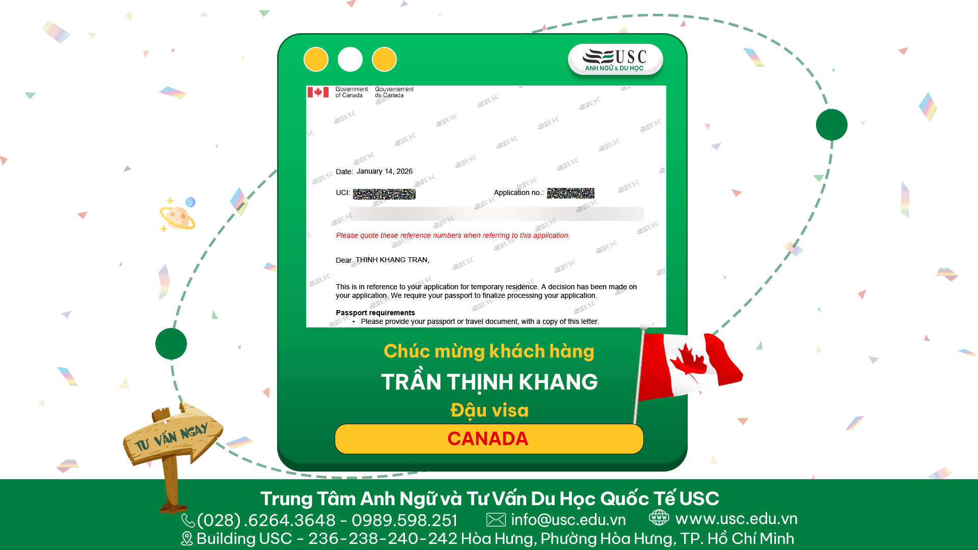 CHÚC MỪNG KHÁCH HÀNG CỦA USC ĐÃ ĐƯỢC LÃNH SỰ QUÁN CANADA CẤP VISA