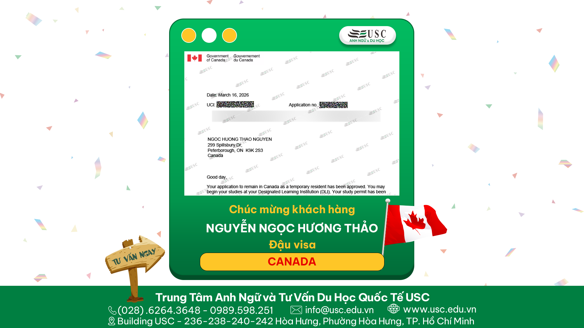 CHÚC MỪNG KHÁCH HÀNG CỦA USC ĐÃ ĐƯỢC LÃNH SỰ QUÁN CANADA CẤP VISA