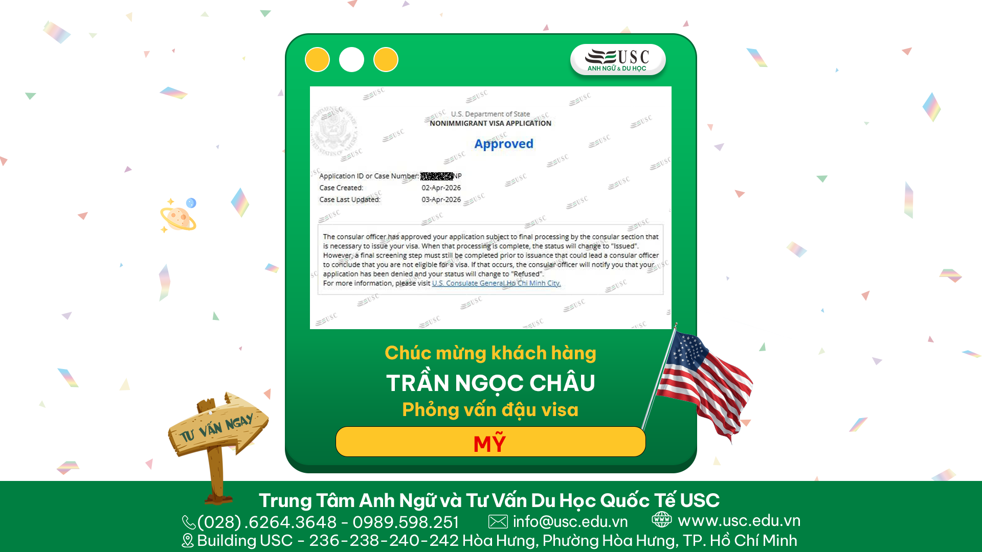 CHÚC MỪNG KHÁCH HÀNG CỦA USC ĐÃ ĐƯỢC LÃNH SỰ QUÁN MỸ CẤP VISA