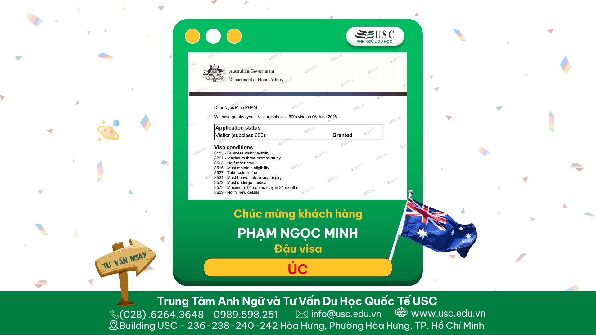CHÚC MỪNG KHÁCH HÀNG CỦA USC ĐÃ ĐƯỢC LÃNH SỰ QUÁN ÚC CẤP VISA