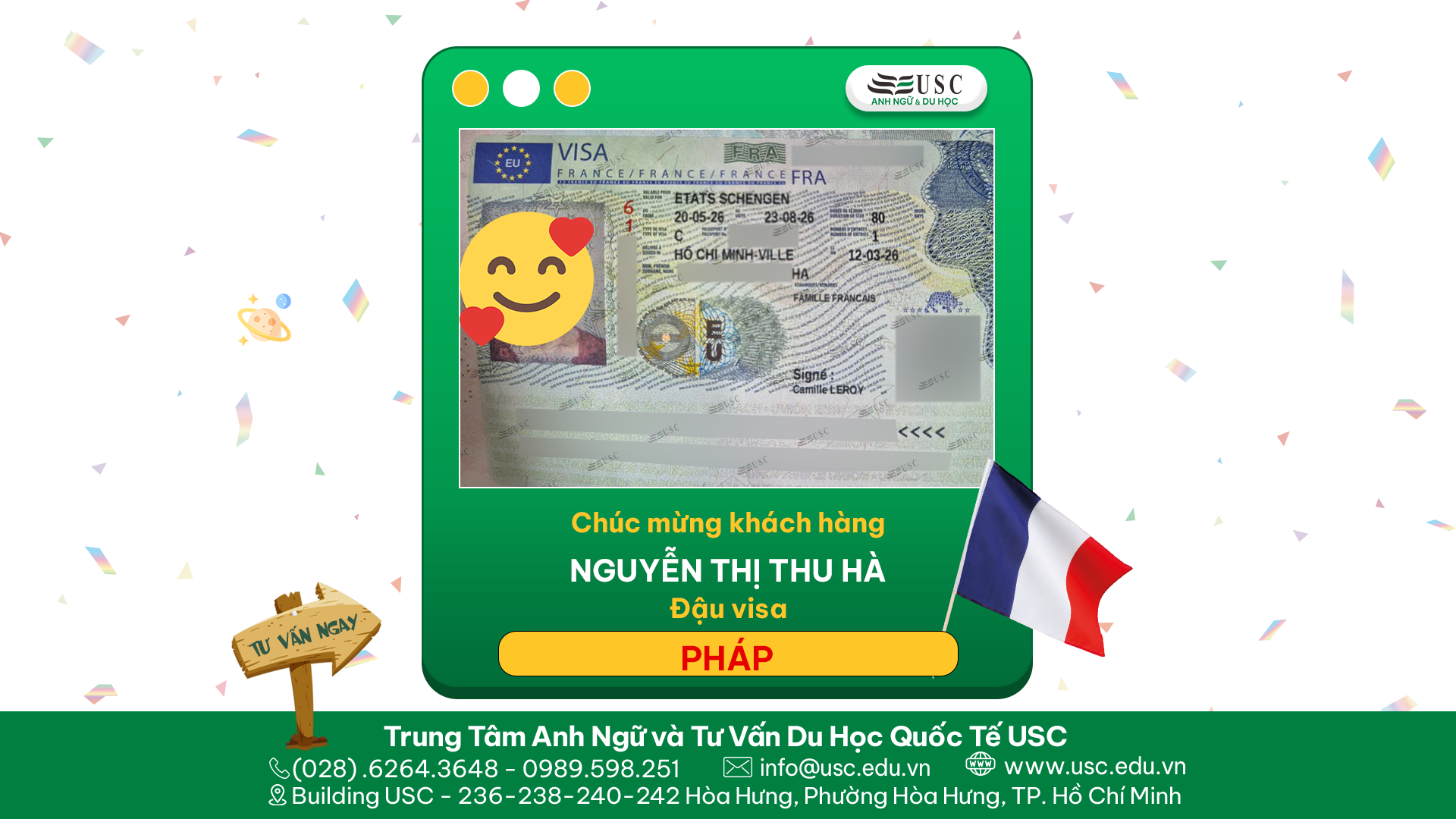 CHÚC MỪNG KHÁCH HÀNG CỦA USC ĐÃ ĐƯỢC LÃNH SỰ QUÁN PHÁP CẤP VISA