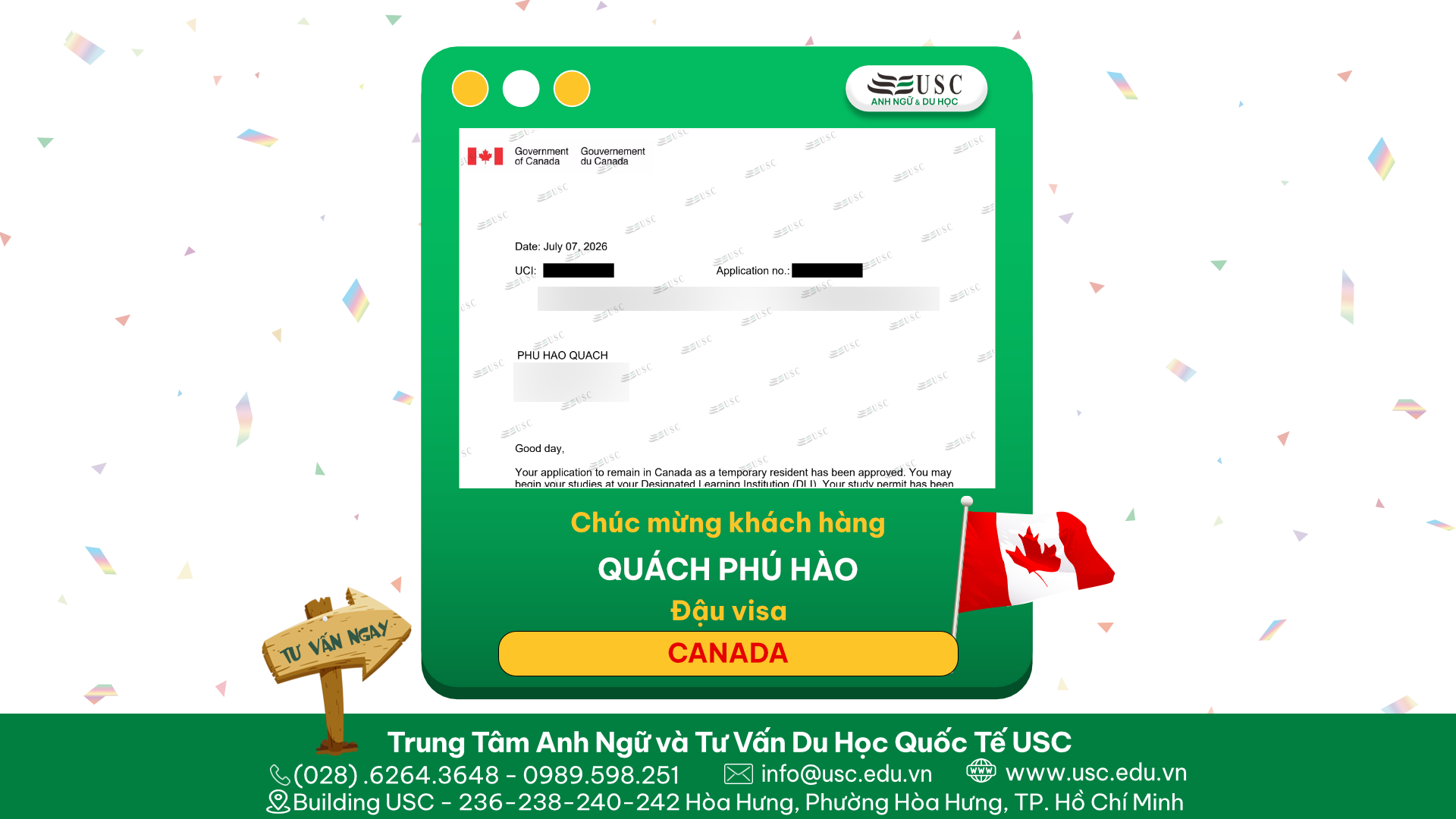 CHÚC MỪNG KHÁCH HÀNG CỦA USC ĐÃ ĐƯỢC LÃNH SỰ QUÁN CANADA CẤP VISA