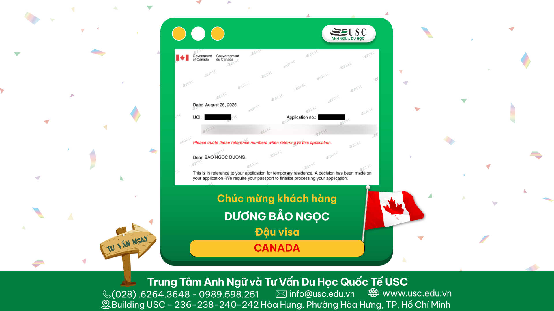CHÚC MỪNG KHÁCH HÀNG CỦA USC ĐÃ ĐƯỢC LÃNH SỰ QUÁN CANADA CẤP VISA